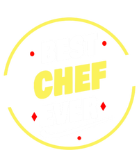 Best Chef Ever Saying Funny Chef Cute Gift Sweatshirt