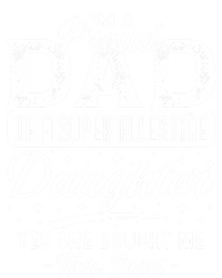 Im A Proud Dad Of Super Awesome Daughter Cute Gift Fathers Day Funny Gift T-Shirt