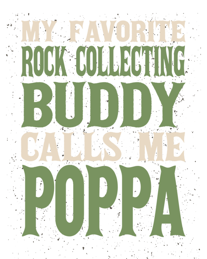 My Favorite Buddy Rock Collecting Poppa Rock Collector Dad Gift Women's V-Neck T-Shirt