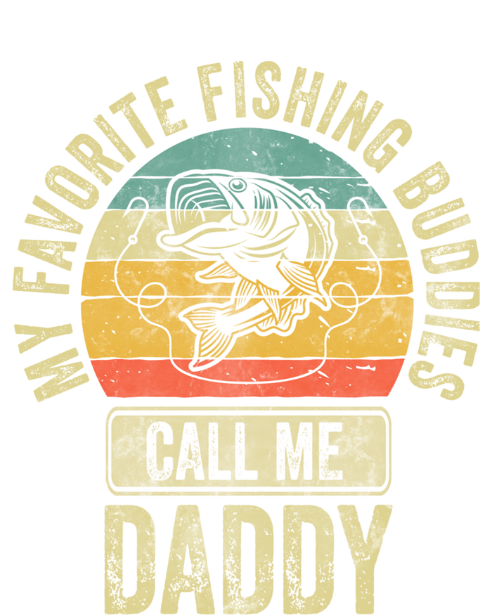 My Favorite Fishing Buddies Call Me Daddy Meaningful Gift Fisher Meaningful Gift T-Shirt