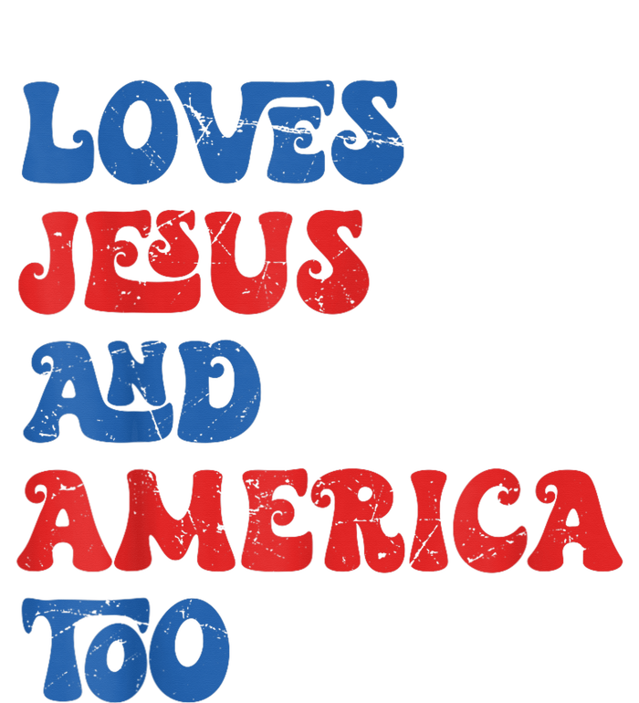 Loves Jesus and America Too God Christian 4th of July retro T-Shirt