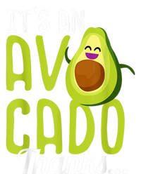 Its An Avocado Thanks Funny Cute Happy Avocado Gift Tank Top