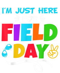 Im Just Here For Field Day Happy First Day Of School Kids T-Shirt