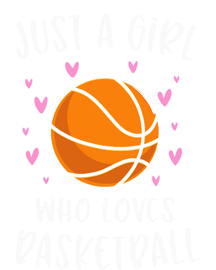 Basketball For Just A Girl Who Loves Basketball Long Sleeve Shirt