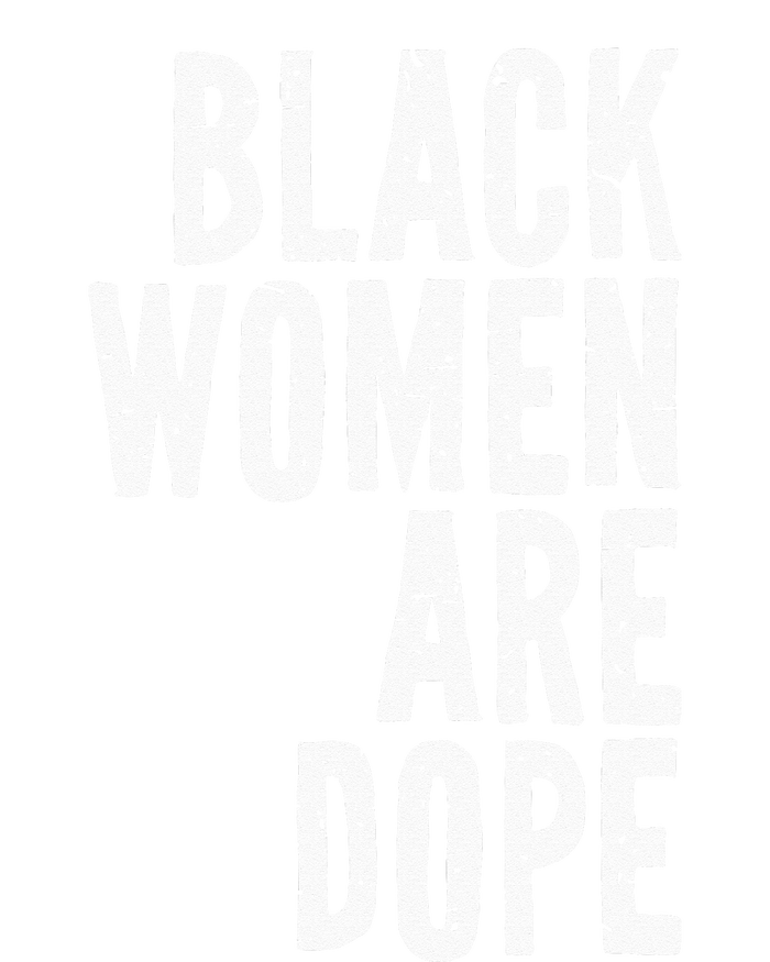 Black Women Are Dope Junenth Freedom Day Independence Toddler Hoodie