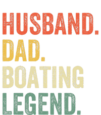 Husband Dad Boating Legend Funny Sail Boat Captain Father T-Shirt