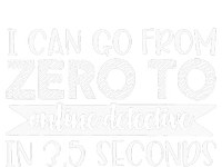 I Can Go From Zero To Online Detective In 3.5 Seconds Youth Performance Sprint T-Shirt