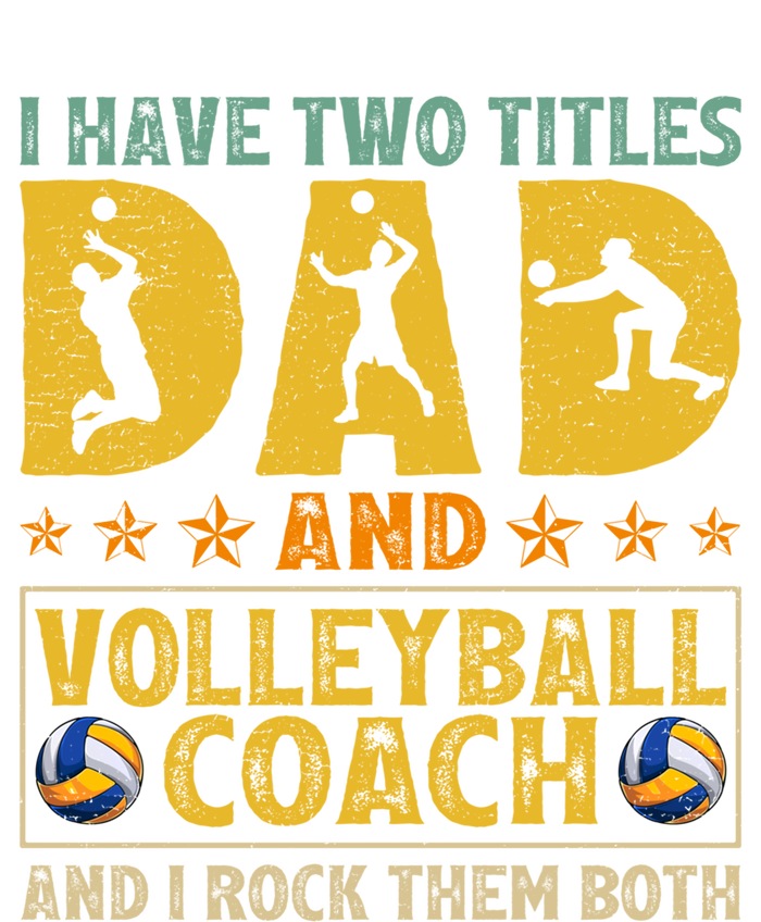 Retro I Have Two Titles Dad And Volleyball Coach Fathers Day Cute Gift Kids Long Sleeve Shirt