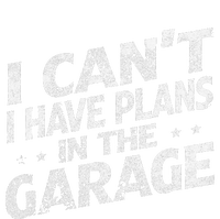 I Cant I Have Plans In The Garage Funny Car Mechanic Tie Dye Hoodie