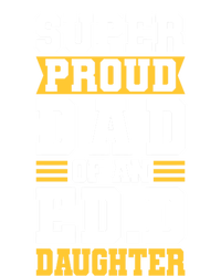 Super Proud Dad Of An Ed D Daughter Fathers Dad Cute Gift Sweatshirt