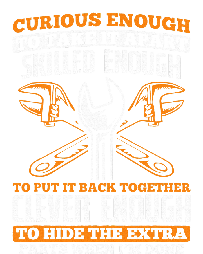 Skilled Enough To Put It Back Together Garage Car Mechanic T-Shirt