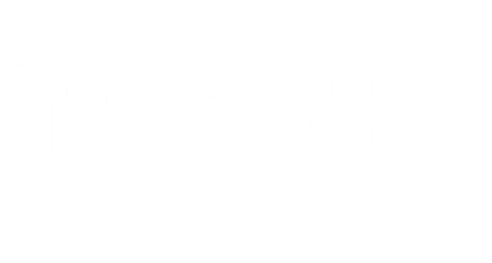 Irony The Opposite Of Wrinkly Sarcastic Novelty Humor Gift Hoodie