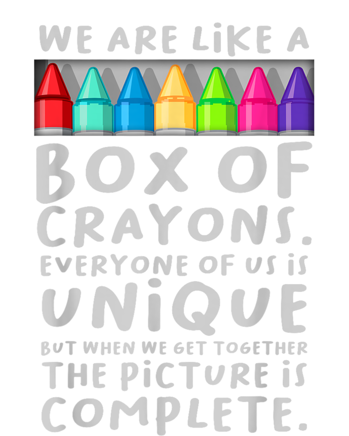 Ack To School Teacher We Are Like A Box Of Crayons T-Shirt