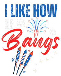 I Like How He Bangs I Like How She Explodes 4th Of July Women's Racerback Tank