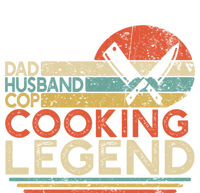 Dad Husband Cop Cooking Legend Police Officer Cook Home Chef Gift T-Shirt