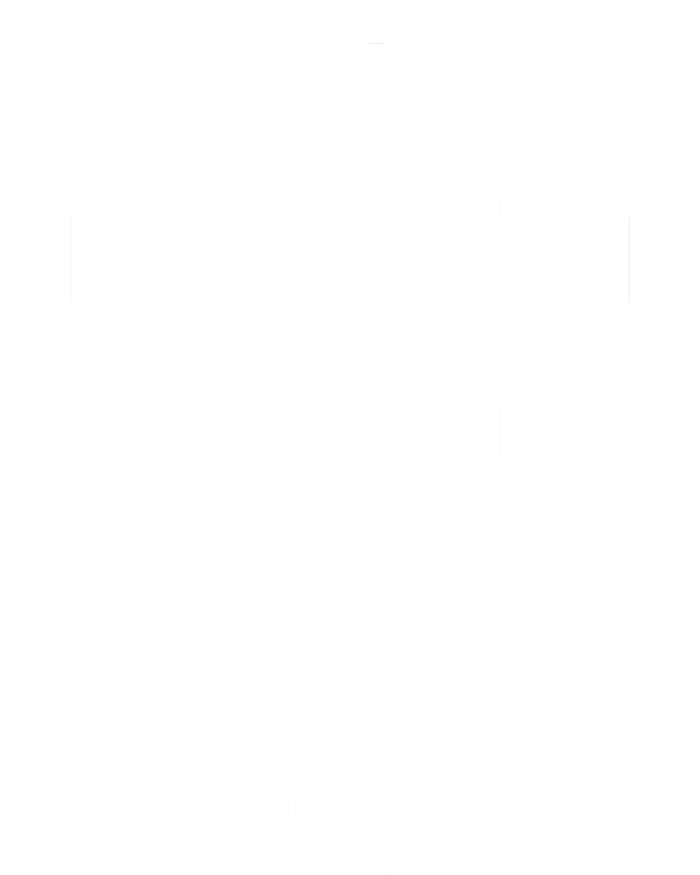 Dont Mess With Chefs We Get Paid Chef Gift Sustainable Beanie