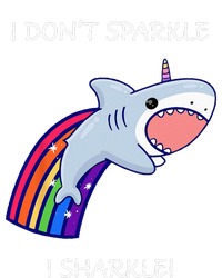 I Don't Sparkle I Sharkle Shark Unicorn Rainbow T-Shirt