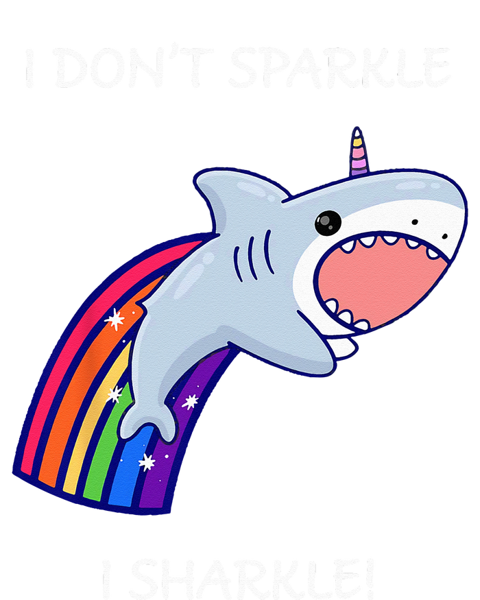 I Don't Sparkle I Sharkle Shark Unicorn Rainbow T-Shirt