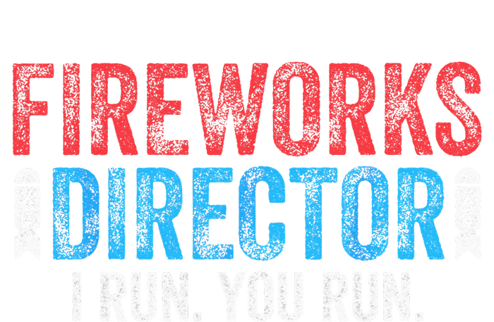 4th Of July Fireworks Director I Run You Run Sweatshirt Cinch Pack Bag