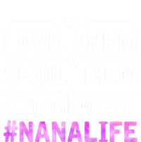 Love Them Spoil Them Give Them Back Nana Life Grandma Gift Women's Tri-Blend 3/4-Sleeve Raglan Shirt