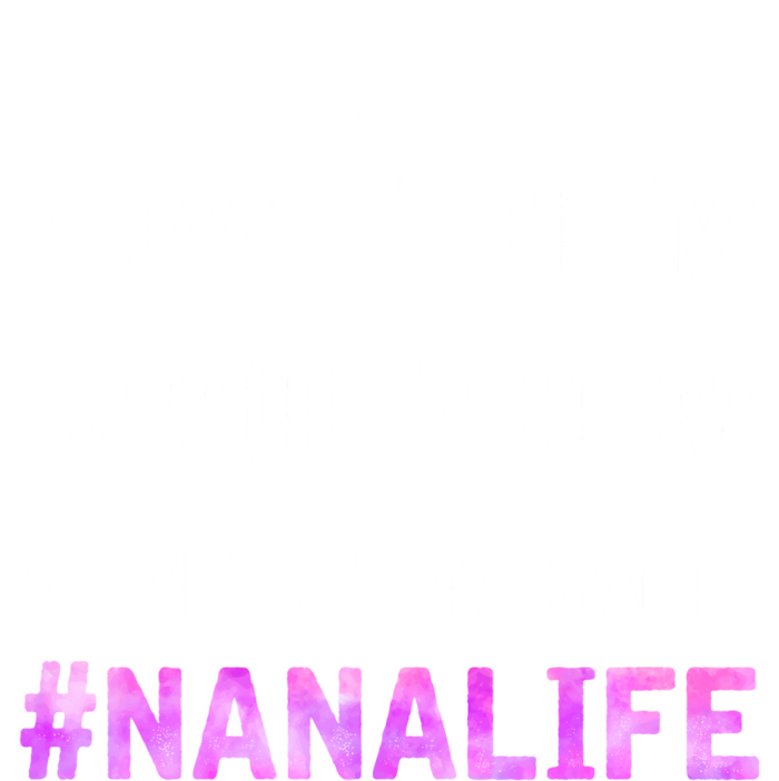 Love Them Spoil Them Give Them Back Nana Life Grandma Gift Women's Tri-Blend 3/4-Sleeve Raglan Shirt