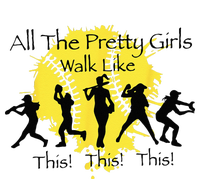 All The Pretty Walk Like This Funny Baseball Softball T-Shirt