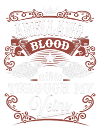 ARELLANO Blood Runs Through My Veins Family Name Vintage T-Shirt