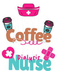 Funny Coffee Lover Quote Half Coffee Half Dialysis Nurse Gift T-Shirt