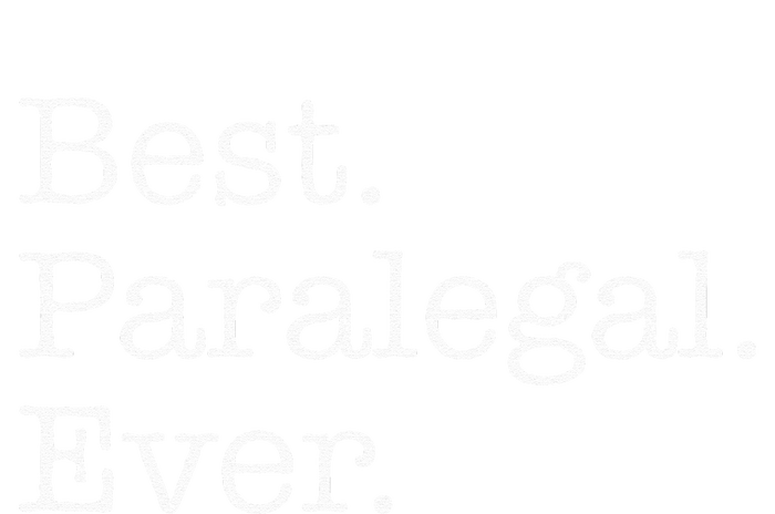 Best Paralegal Ever T-Shirt