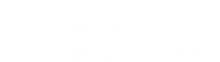 I Am A Nurse What Is Your Superpower Retro Nursing Funny Gift T-Shirt