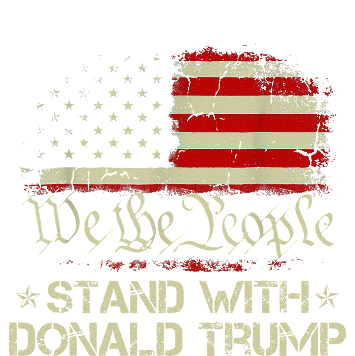 We The People Stand With Donald Trump 2024 American Flag T-Shirt