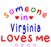 Someone In Virginia Loves Me Premium T-Shirt