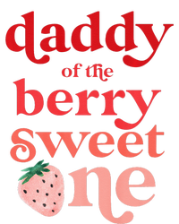 Daddy Of The Berry Sweet One Strawberry First Birthday 1st Cooling Performance Crew T-Shirt