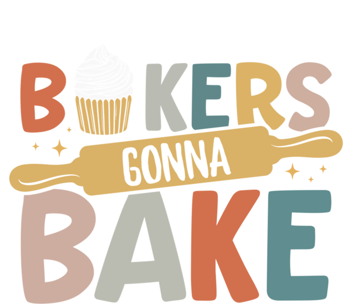 Funny Baking Lover Bakers Gonna Bake Pastry Chef Meme Gift T-Shirt