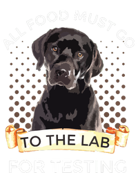 Labrador Gifts All Food Must Go To The Lab For Testing Women's Tri-Blend 3/4-Sleeve Raglan Shirt