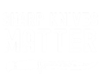 Funny Bladesmith Knifemaker Sharp Knives Matter Activist Gift T-Shirt