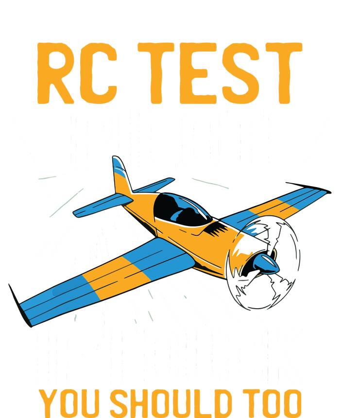 Rc Test Pilot If I Duck You Should Too Model Aircraft Pilot T-Shirt