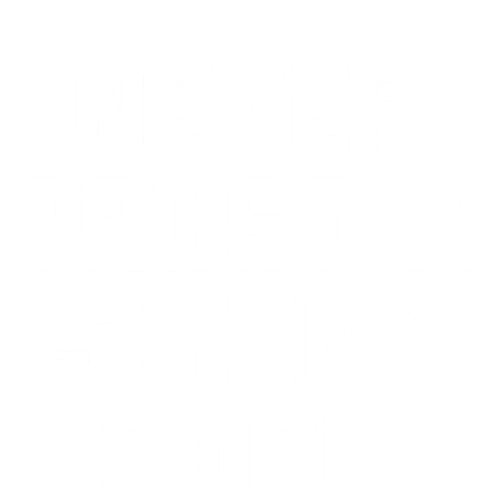 Funny Chef Funny Gift: Never Trust A Skinny Cook Funny Gift Funny Chef Meaningfu Coaster