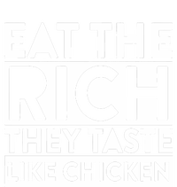 Eat The Rich They Taste Like Chicken USA-Made Snowflake Beanie