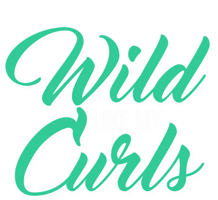 Wo With Curly Hair Wild Like My Curls Curly Gift Kids T-Shirt