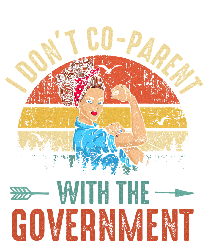 I Don't Coparent With The Government Retro Vintage Tie-Dye T-Shirt