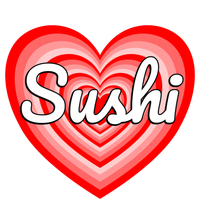 I Love Sushi Heart Funny Sushi Lover Great Gift T-Shirt