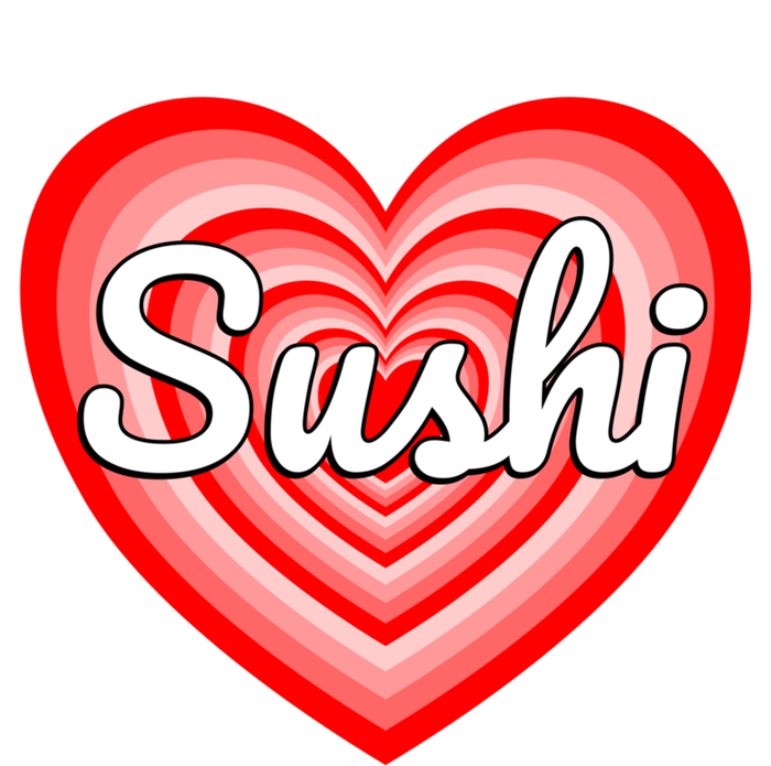 I Love Sushi Heart Funny Sushi Lover Great Gift T-Shirt