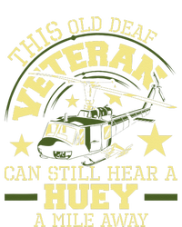 Hear A Huey A Mile Away Helicopter Pilot Vietnam Veteran T-Shirt