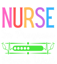 Nurse In Progress Please Wait Funny Future Nurse Gift Women's V-Neck T-Shirt