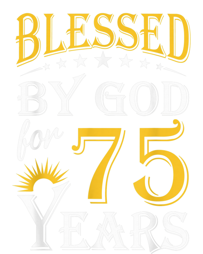 Vintage Blessed by God for 75 years Happy 75th Birthday Present T-Shirt