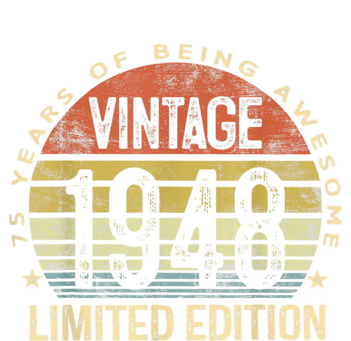 Vintage 1948 Limited Edition 75 Year Old Gifts 75th Birthday Present T-Shirt