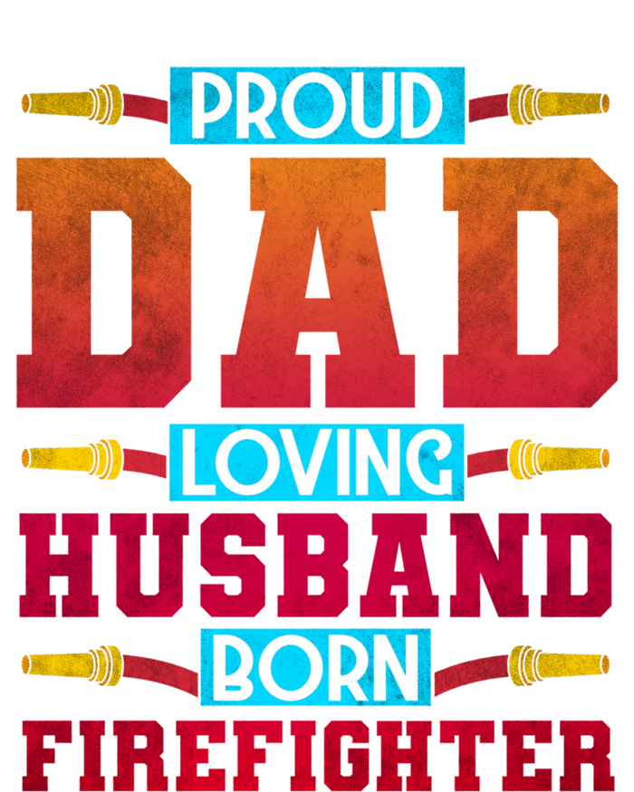 Dad Husband Firefighter Cute Gift T-Shirt