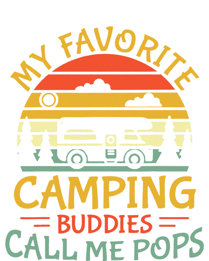 My Favorite Camping Buddies Call Me Pops Retro Family Trip Tall Sweatshirt