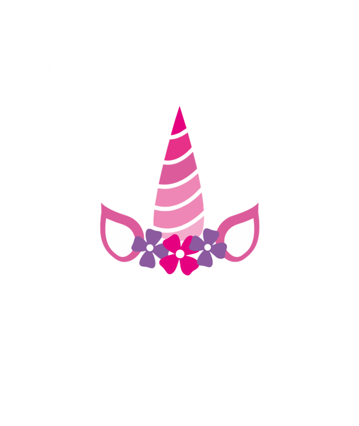 Nursicorn Like A Normal Nurse Only More Magical Gift T-Shirt